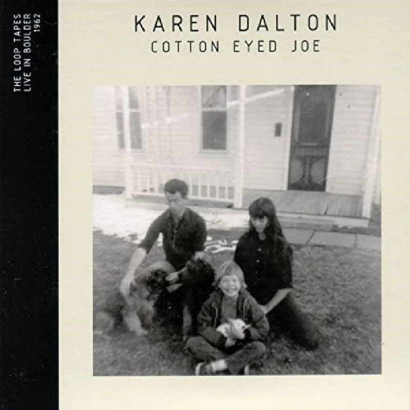 Karen Dalton - Cotton Eyed Joe