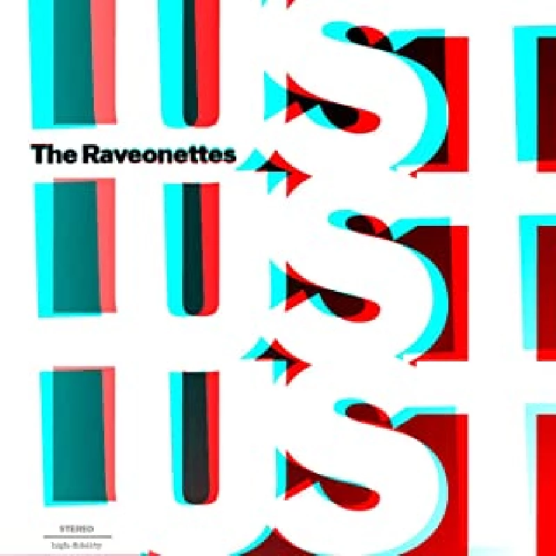 Raveonettes - Lust, Lust, Lust