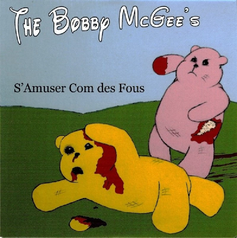 Bobby McGees - S'Amuser Com Des Fous