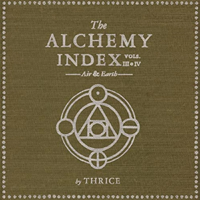 Thrice - The Alchemy Index Vols III and IV : Air and Earth