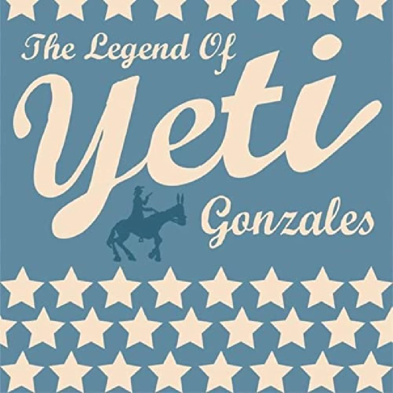 Yeti - The Legend of Yeti Gonzales