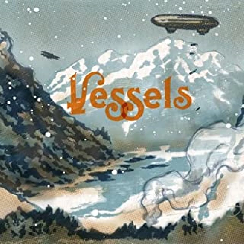 Vessels - White Fields and Open Devices
