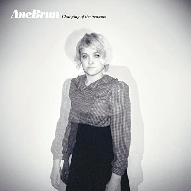 Ane Brun - Changing of the Seasons