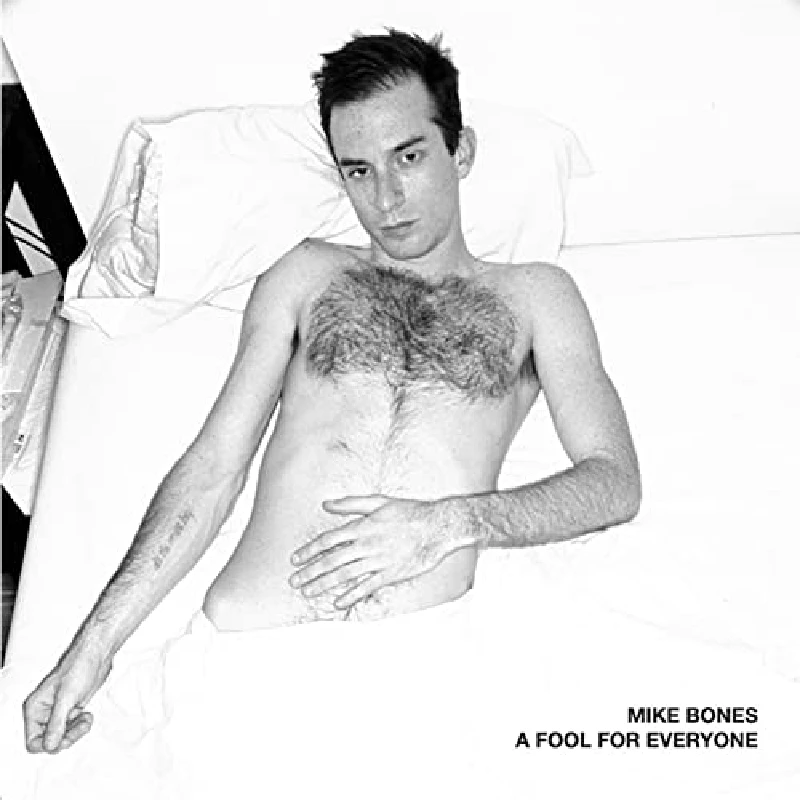 Mike Bones - A Fool for Everyone