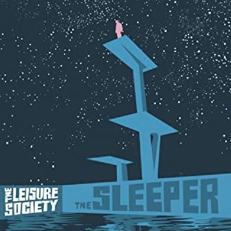 Leisure Society - The Sleeper