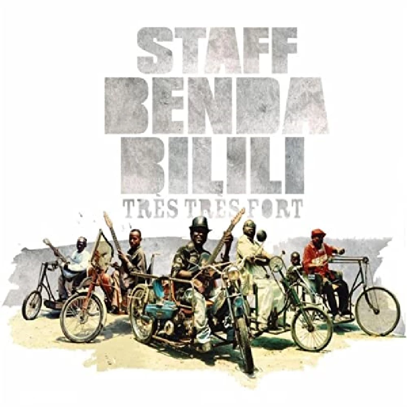 Staff Benda Bilili - Tres Tres Fort