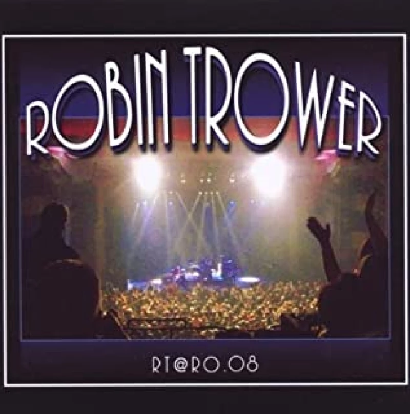 Robin Trower - RT@RO 08