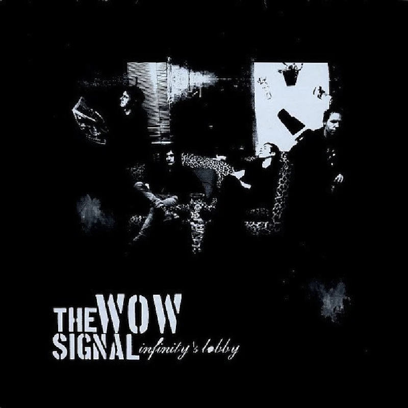 Wow Signal - Infinity's Lobby