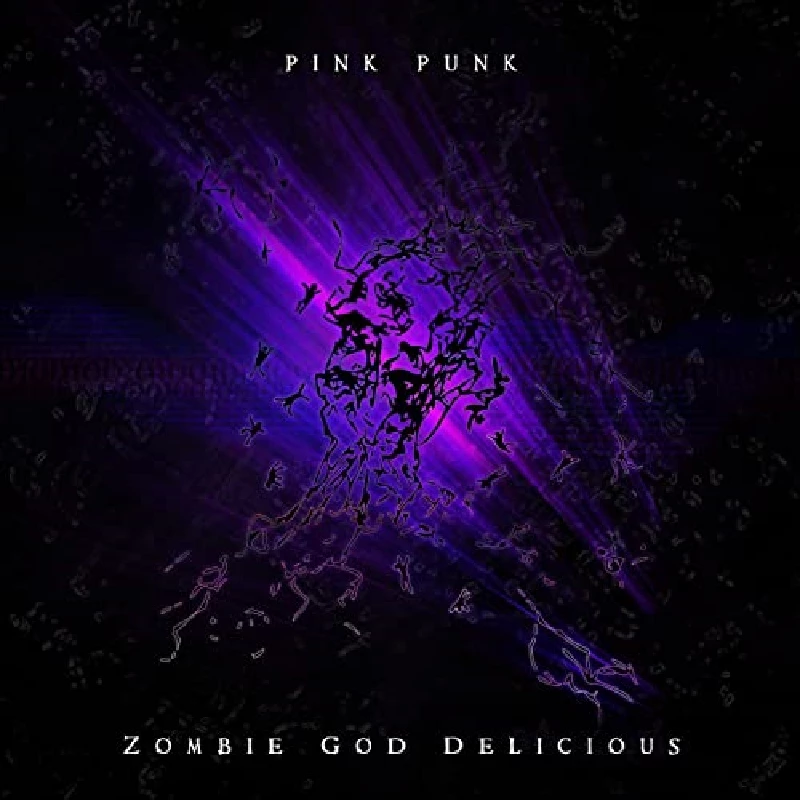 Pink Punk - Zombie God Delicious