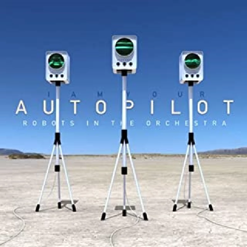 I Am Your Autopilot - Robots in the Orchestra
