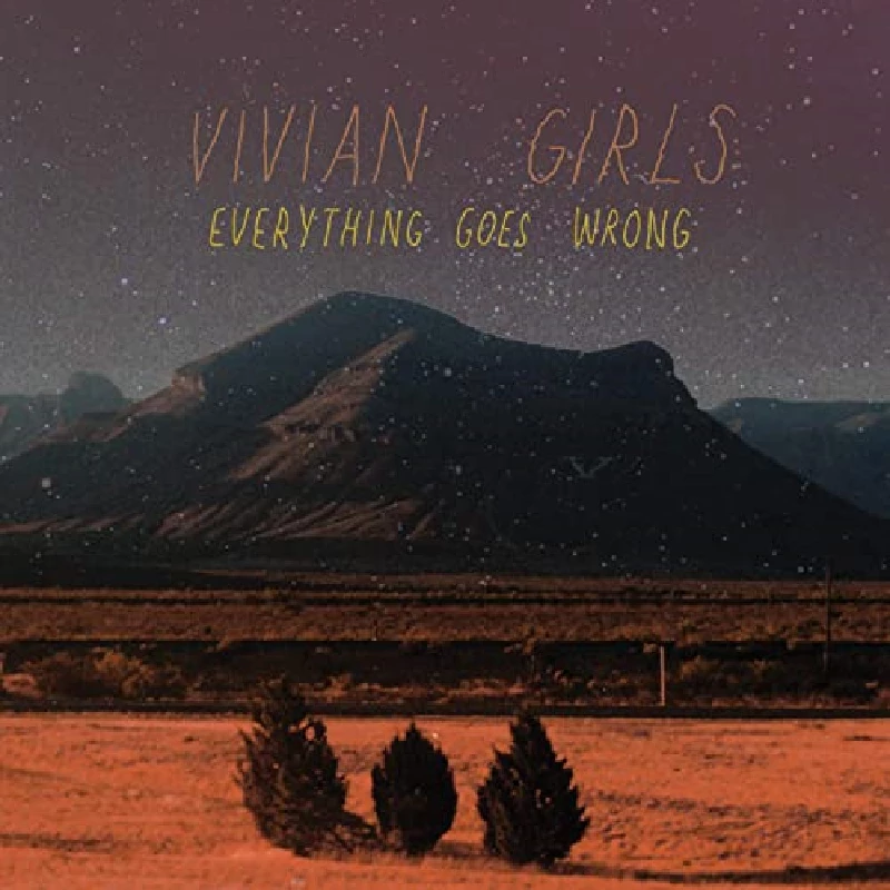 Vivian Girls - Everything Goes Wrong