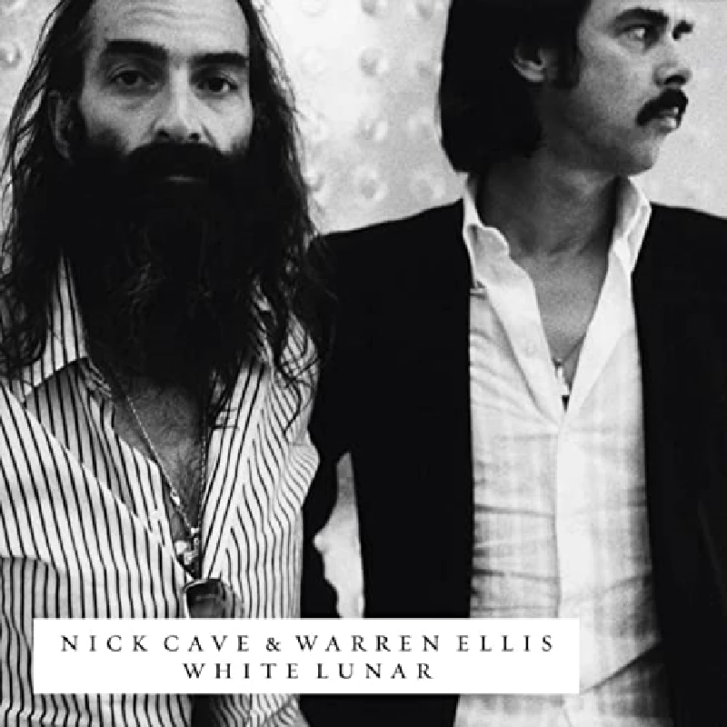 Nick Cave And Warren Ellis - White Lunar