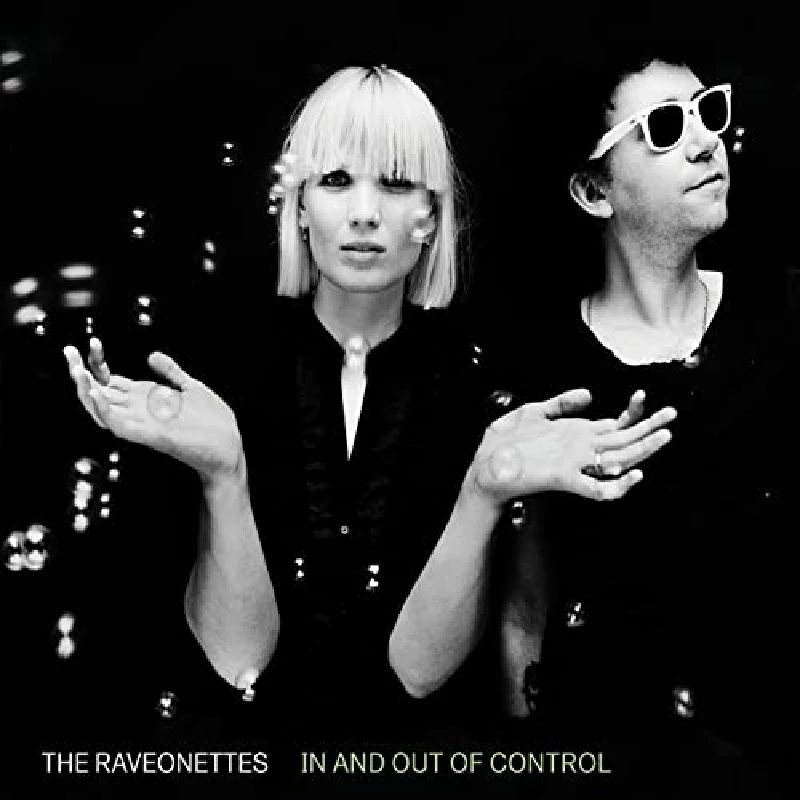 Raveonettes - In and Out of Control