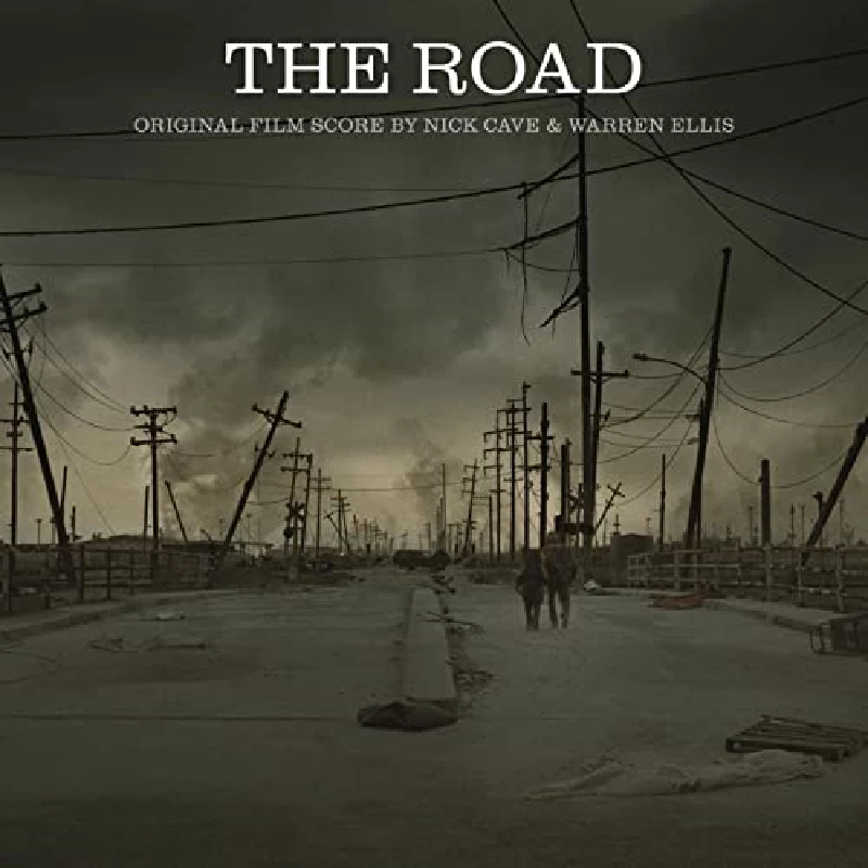 Nick Cave And Warren Ellis - The Road : Original Film Score