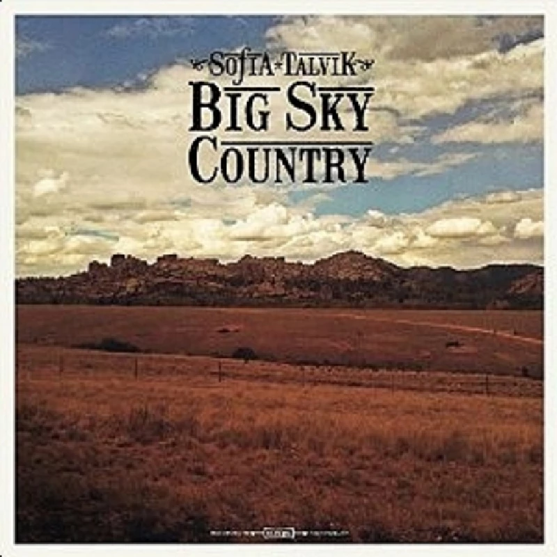 Sofia Talvik - Big Sky Country