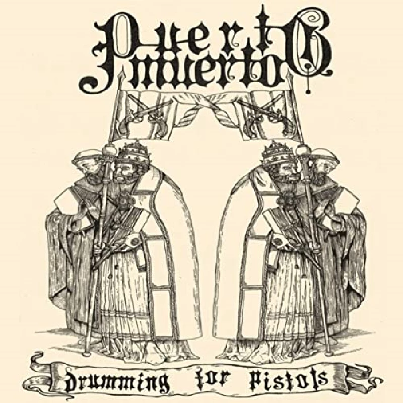 Puerto Muerto - Drumming for Pistols