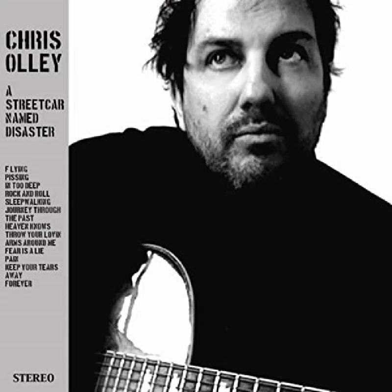 Chris Olley - A Streetcar Named Disaster