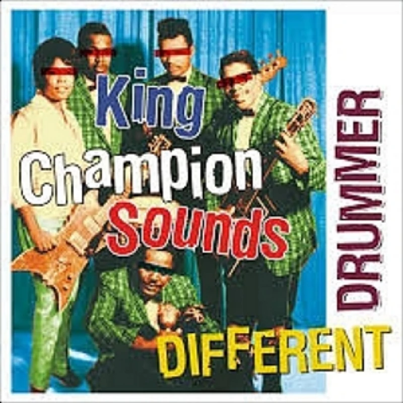 King Champion Sounds - Different Drummer