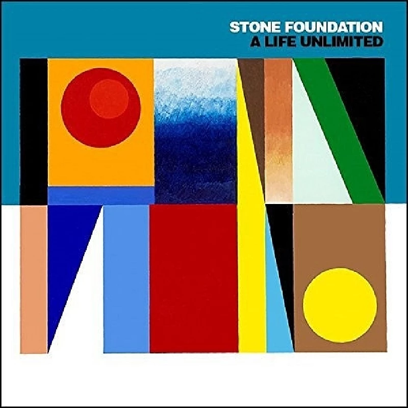 Stone Foundation - A Life Unlimited