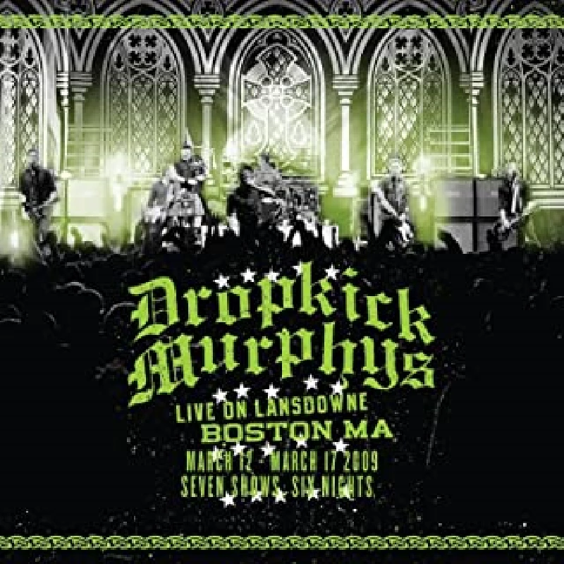 Dropkick Murphys - Live on Lansdowne, MA