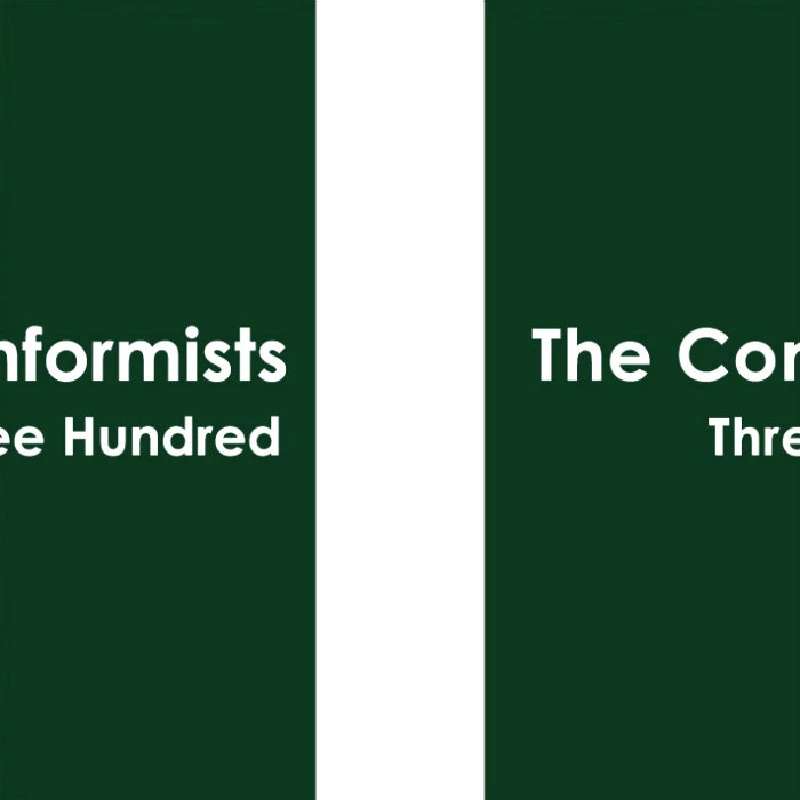 Conformists - Three Hundred