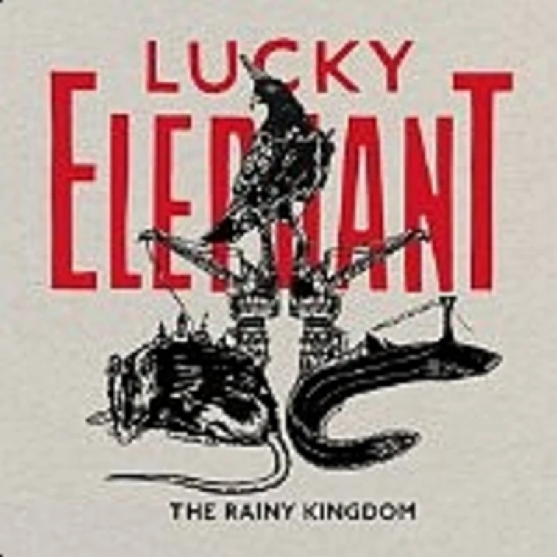 Lucky Elephant - The Rainy Kingdom