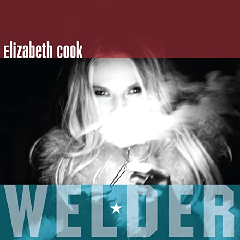 Elizabeth Cook - Welder