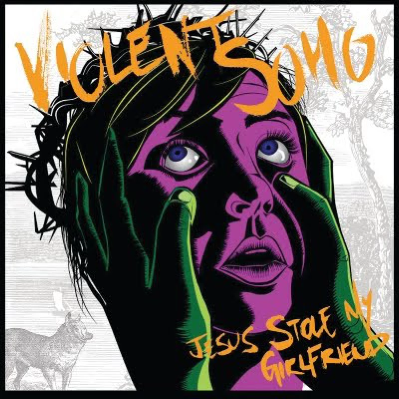 Violent Soho - Jesus Stole My Girlfriend