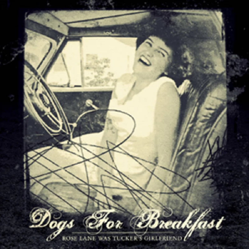 Dogs For Breakfast - Rose Lane Was Tucker's Girlfirend