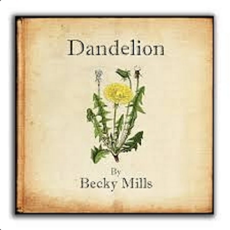 Becky Mills - Dandelion
