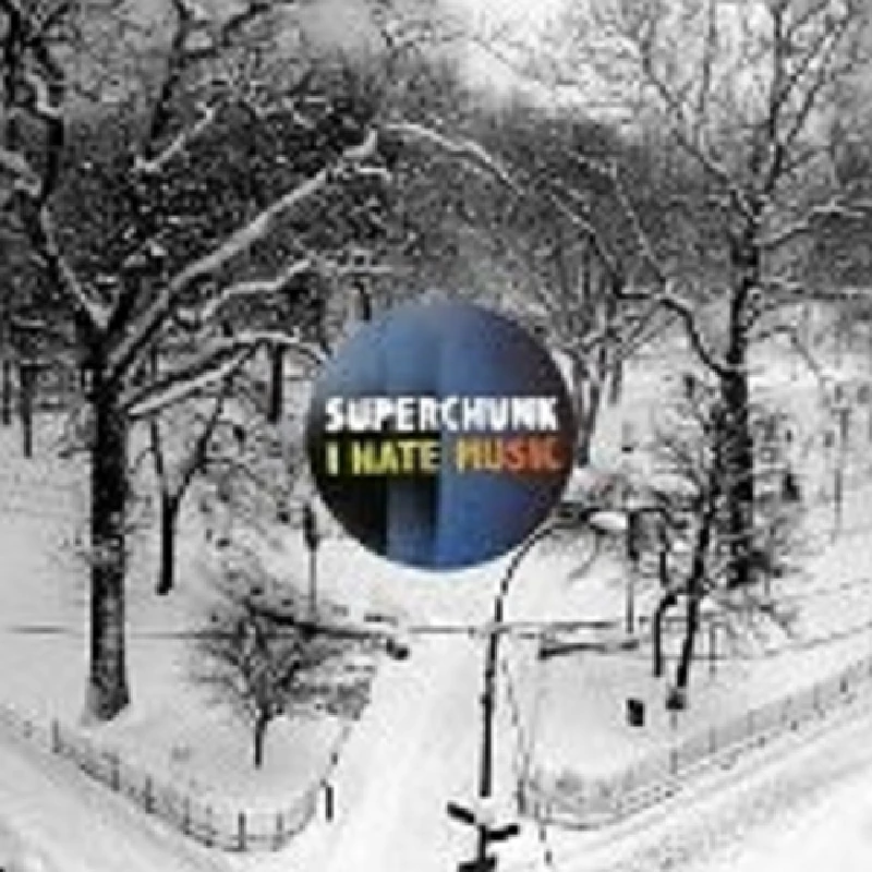 Superchunk - I Hate Music