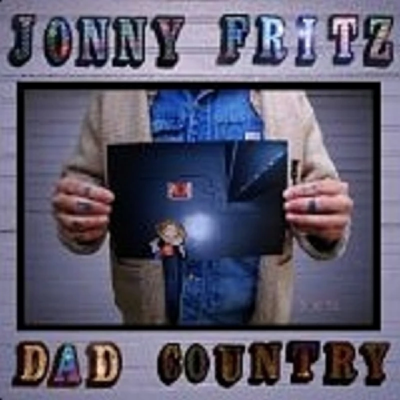 Jonny Fritz - Dad Country