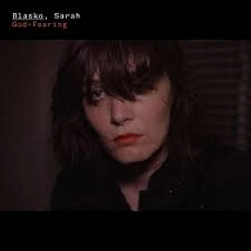 Sarah Blasko - God-Fearing