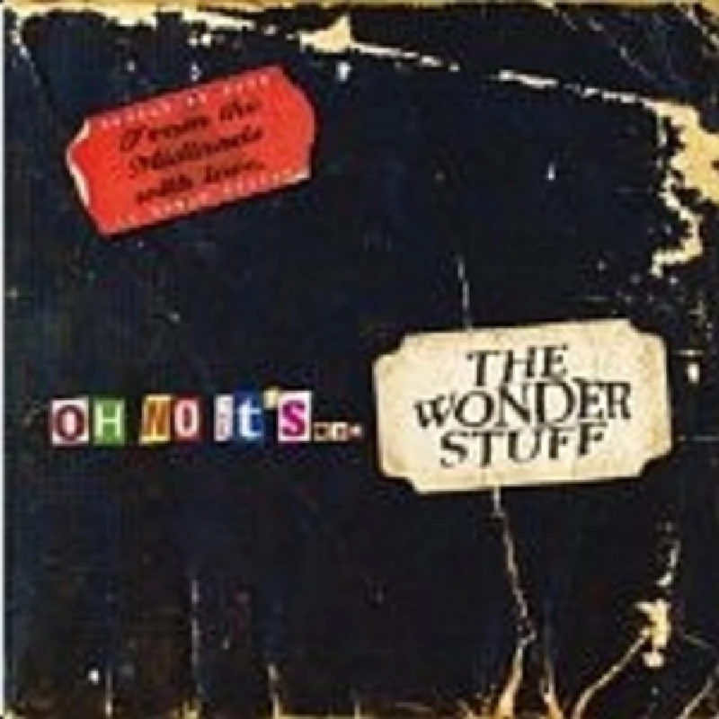 Wonder Stuff - Oh No...It's the Wonder Stuff