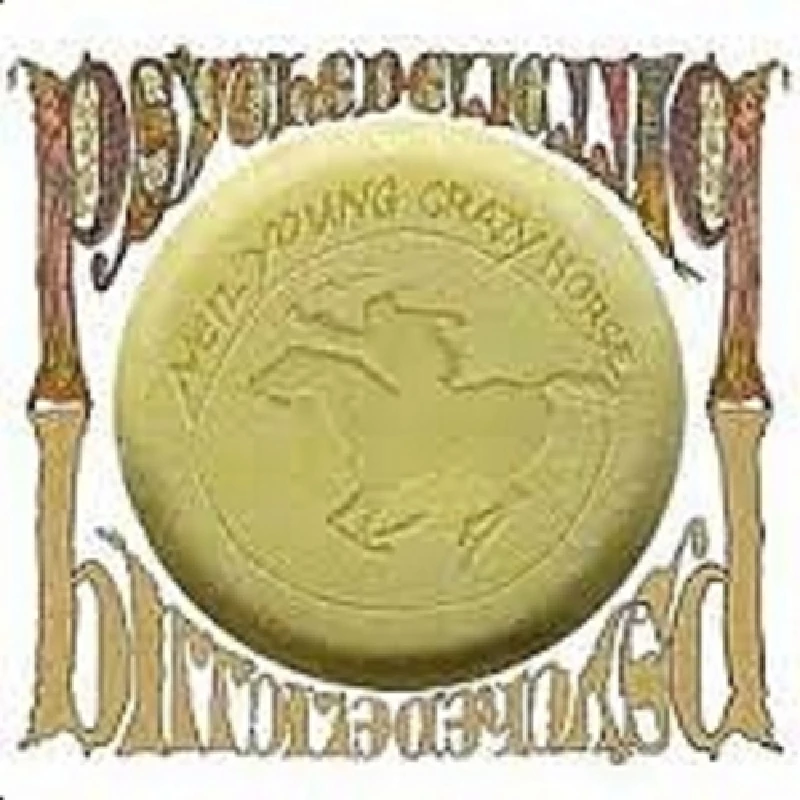 Neil Young And Crazy Horse - Psychedelic Pill