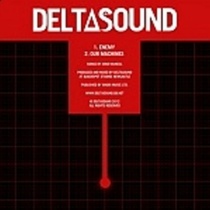 Deltasound - Enemy/Our Machines