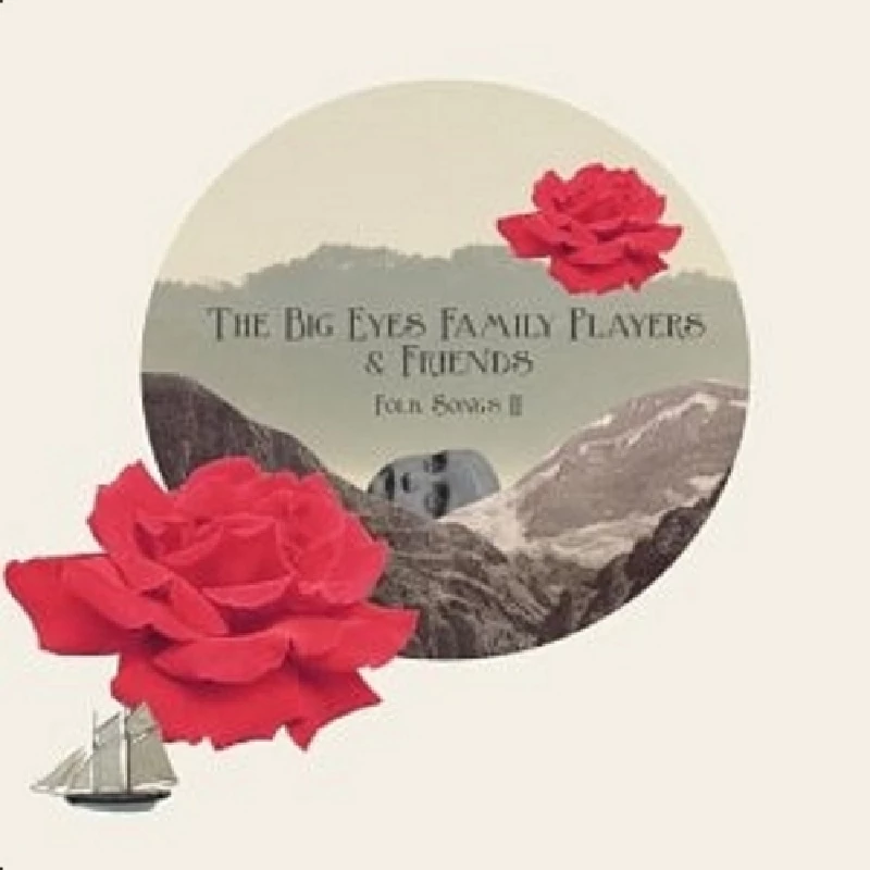 Big Eyes Family Players and Friends - Folk Songs II