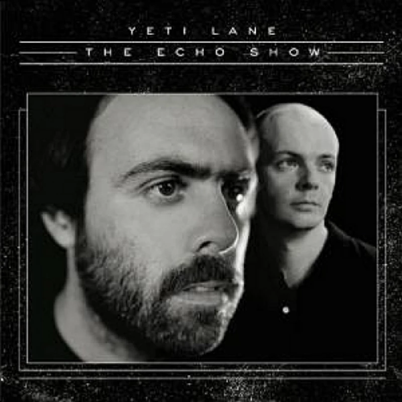 Yeti Lane - The Echo Show