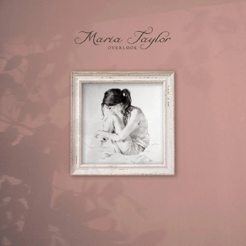 Maria Taylor - Overlook