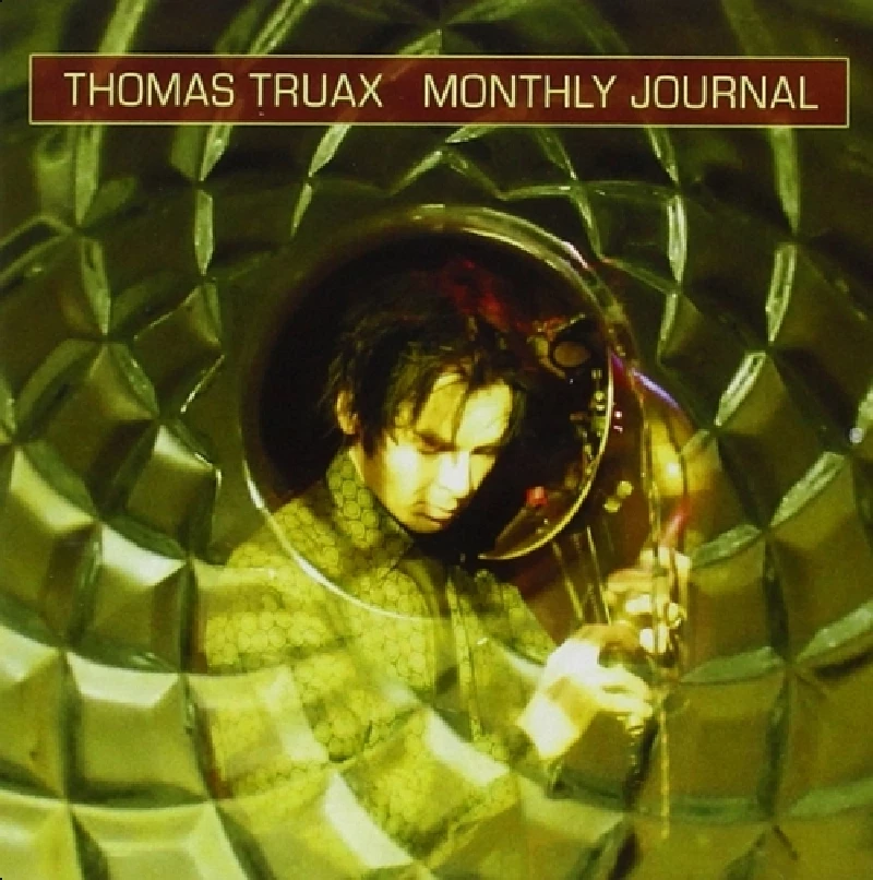 Thomas Truax - Monthly Journal