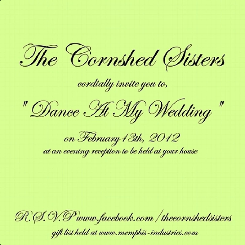 Cornshed Sisters - Dance at My Wedding