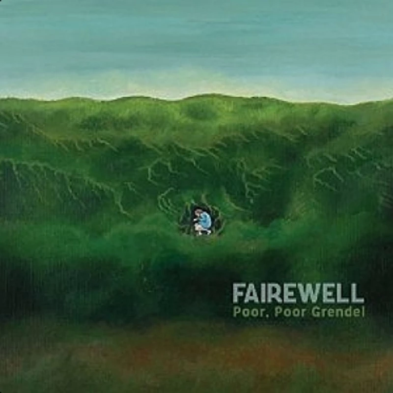 Fairewell - Poor, Poor Grendel