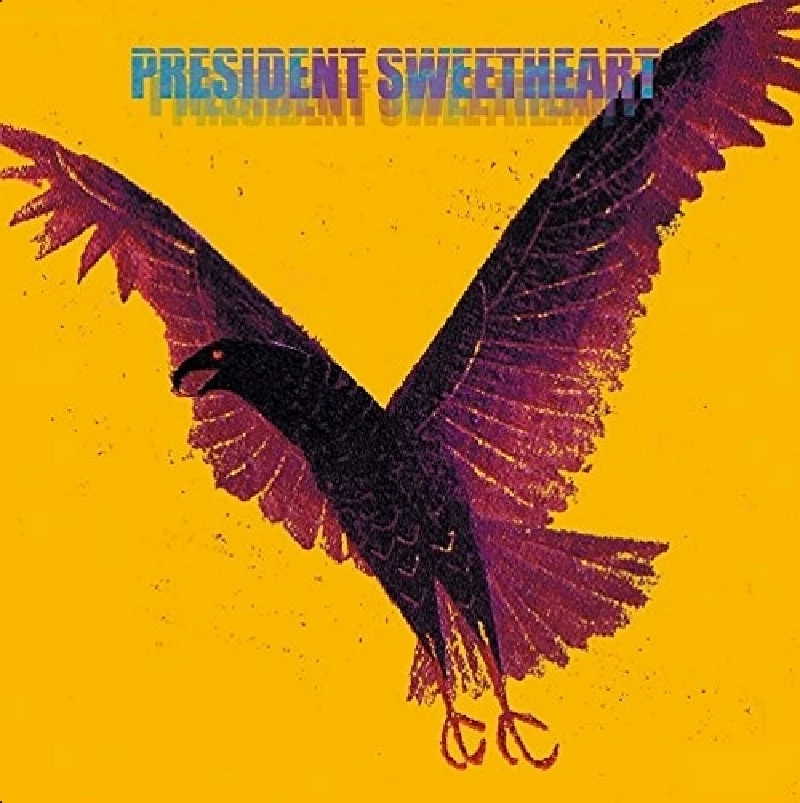 President Sweetheart - I Play My Shadow