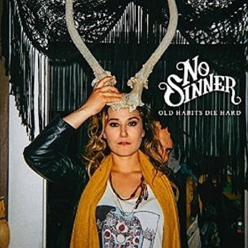 No Sinner - Old Habits Die Hard