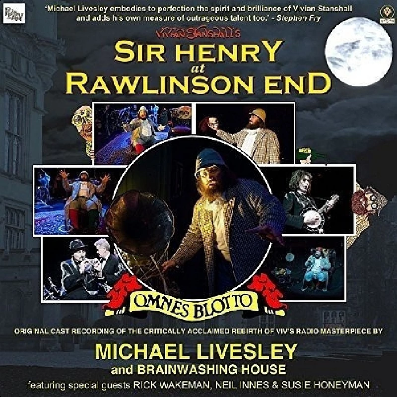 Michael Livesley and Brainwashing House - Sir Henry at Rawlinson End