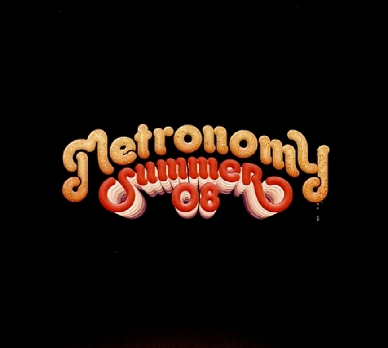 Metronomy - Summer 08