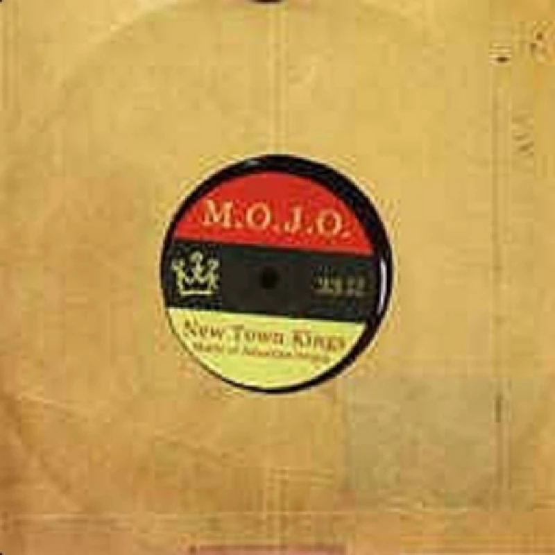 New Town Kings - Mojo