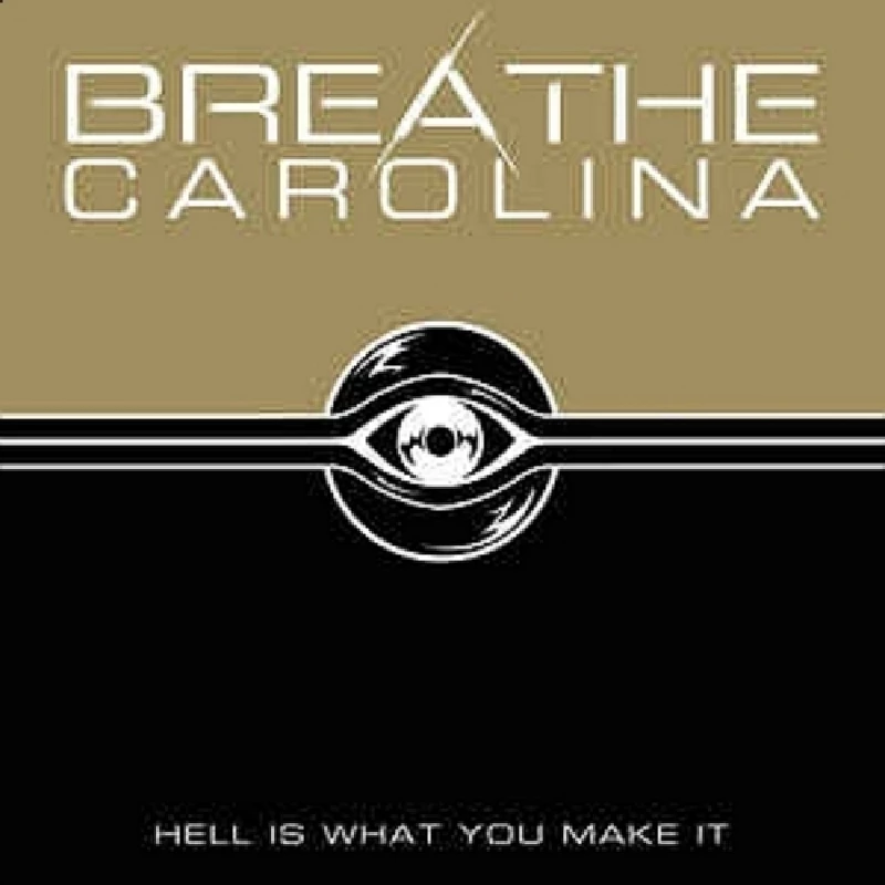 Breathe Carolina - Hell is What You Make It