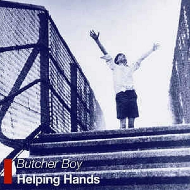 Butcher Boy - Helping Hands