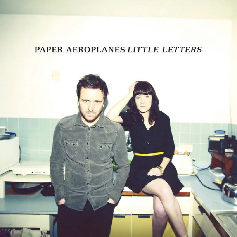 Paper Aeroplanes - Little Letters